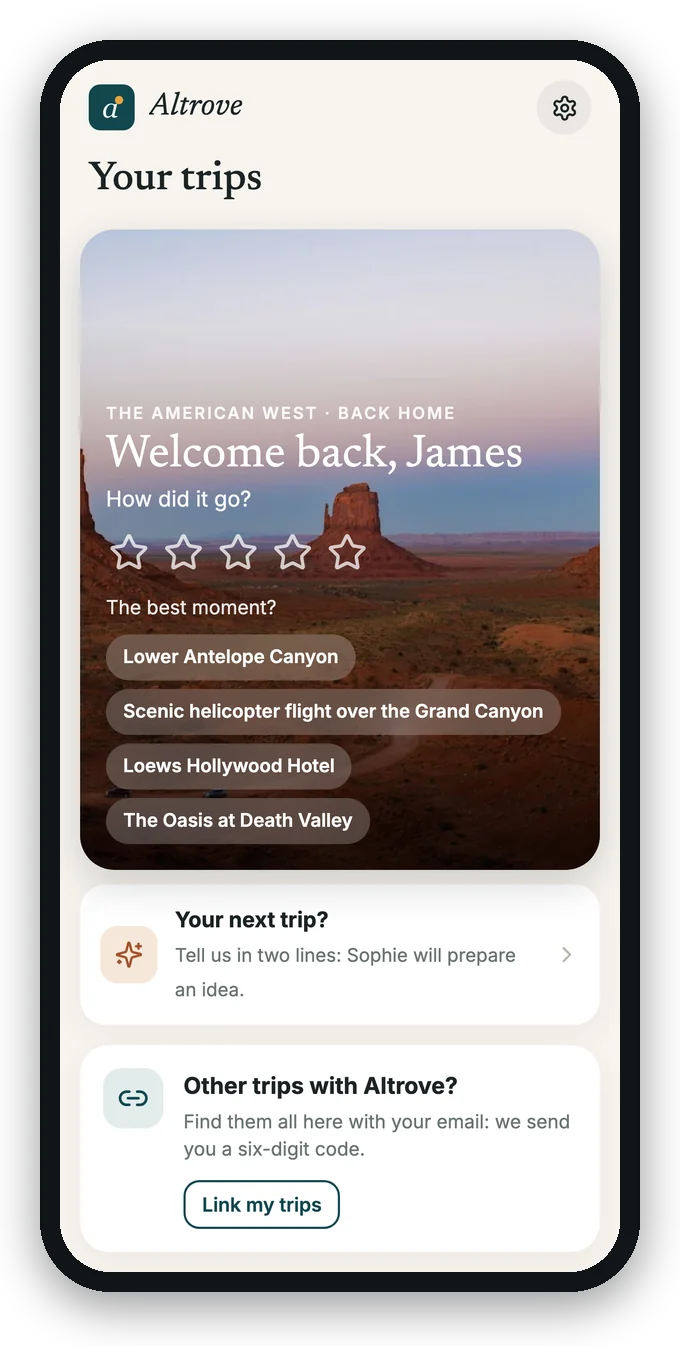 «Welcome back» after the return, with «Your next trip?»